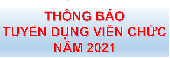 THONG BAO TUYEN DUNG VIEN CHUC 2021